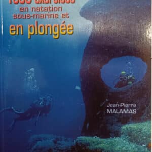 1000 exercices en natation sous-marine & en plongée